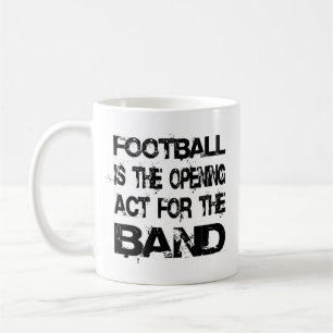 Funny Marching Band Quote   Mug