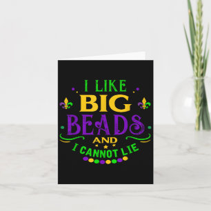 Funny Mardi Gras 2019 I Like Big Beads And Cannot Card