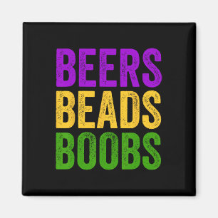 Funny Mardi Gras Beers Beads Breast Tee New Orlean Magnet