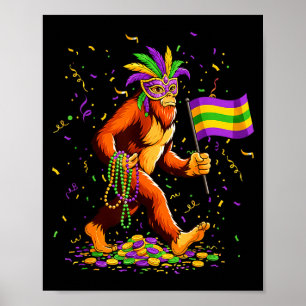 Funny Mardi Gras Bigfoot Sasquatch Mardi Poster