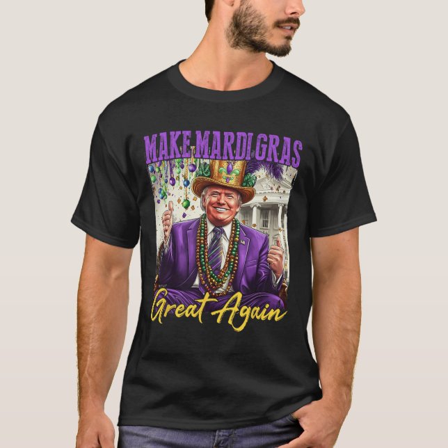 Funny Mardi Gras Donald Trump Mardi Gras American  T-Shirt (Front)
