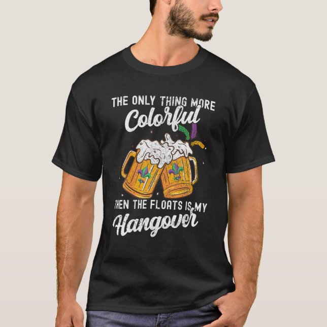 Funny Mardi Gras Drinking Squad Member Colourful H T-Shirt (Front)