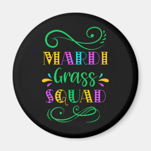 Funny Mardi Gras Mardi Grass Squad Magnet