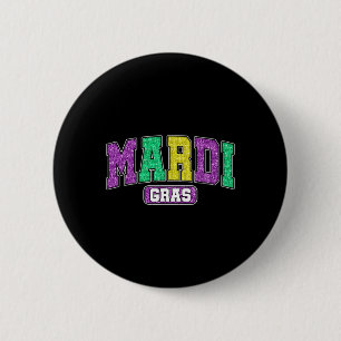 Funny Mardi Gras Parade Outfit Graphic Men Women K 6 Cm Round Badge