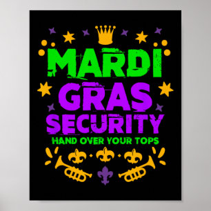 Funny Mardi Gras Security Parade Festival Mardi Gr Poster