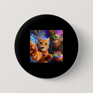 Funny Mardi Gras Selfie Cat Bigfoot Quote _2  6 Cm Round Badge