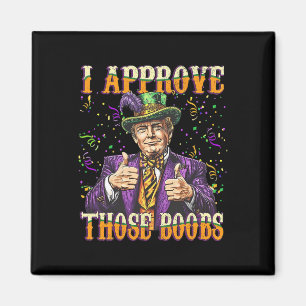 Funny Mardi Gras Usa I Approve Those Breast Magnet