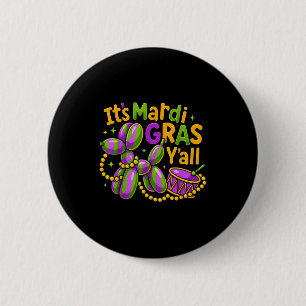 Funny Mardi Gras Y'all Balloon Dog 6 Cm Round Badge