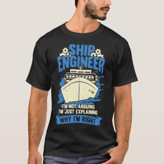 Funny Marine Engineering Ship Engineer Gift  T-Shirt