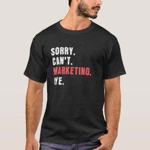 Funny Marketing Art For Men Women Online Marketer  T-Shirt