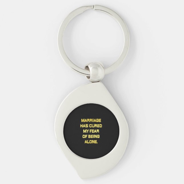 Funny Marriage and Fear Joke Key Ring (Front)