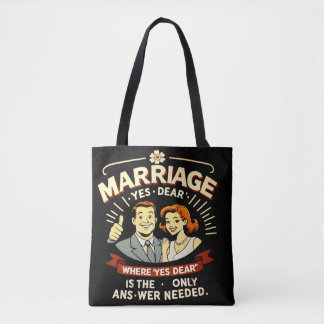Funny Marriage, Anniversary Gift Tote Bag