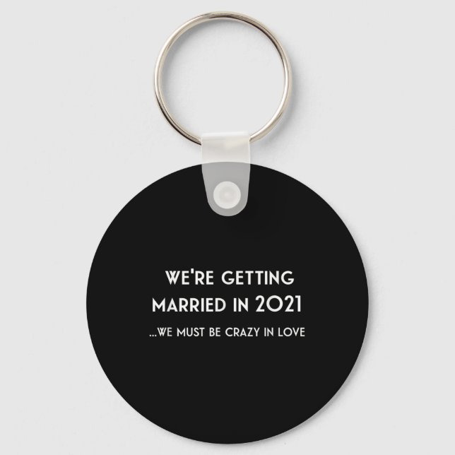 Funny Married 2021 Wedding Gift For Bride And Groo Key Ring (Front)