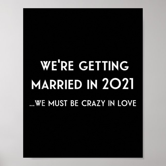 Funny Married 2021 Wedding Gift For Bride And Groo Poster (Front)