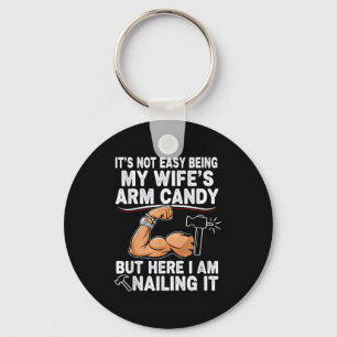 Funny Married Dad Husband Arm Candy Quote Humor  Key Ring