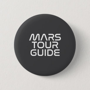 Funny Mars Birthday Gift Mens Womens Joke Quote Da 6 Cm Round Badge