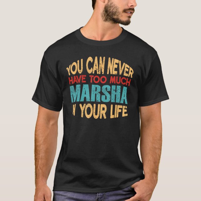 Funny Marsha Personalised Tshirt First Name Joke I (Front)