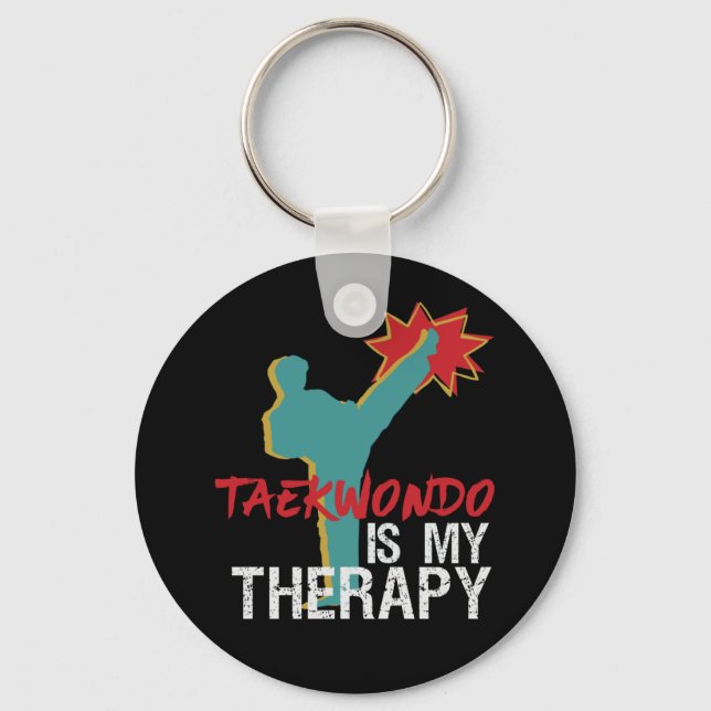 Funny Martial Arts Humour Taekwondo Is My Therapy Key Ring (Front)