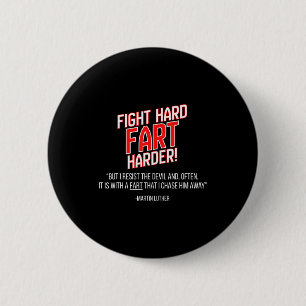 Funny Martin Luther Reformation Quote  6 Cm Round Badge