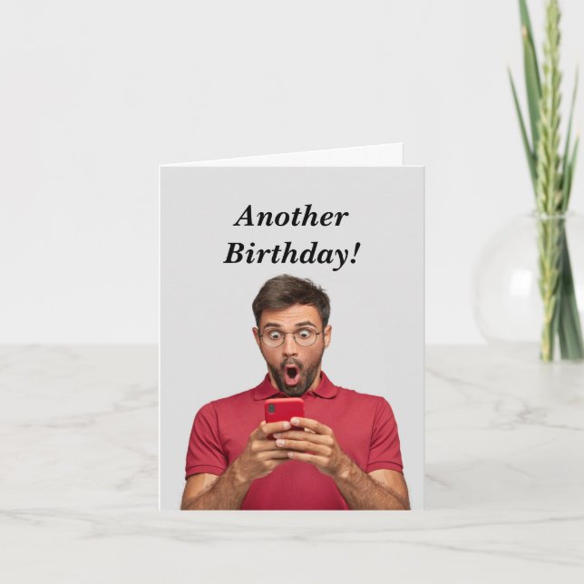 Funny Masculine Birthday Age Humour Card (Front)