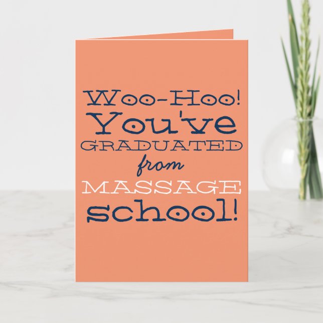 Funny Massage School Graduation Congratulations Card (Front)