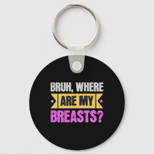 Funny Mastectomy And Breast Reduction Surgery Key Ring