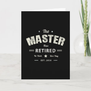 Funny Master Has Retired 2026 Dad Cruise Father Tr Card