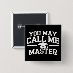 Funny Masters Degree MBA Education Graduation 15 Cm Square Badge