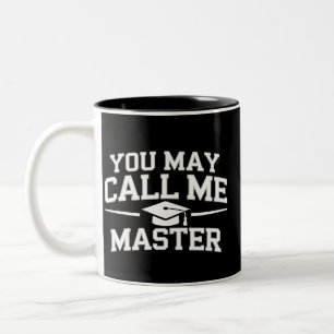 Funny Masters Degree MBA Education Graduation Two-Tone Coffee Mug