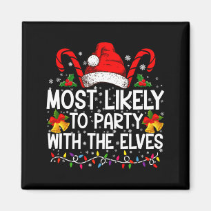 Funny Matching Christmas Most Likely To Party  Magnet