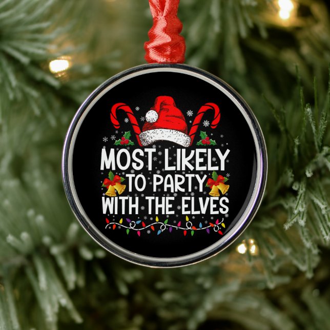 Funny Matching Christmas Most Likely To Party  Metal Ornament (Tree)