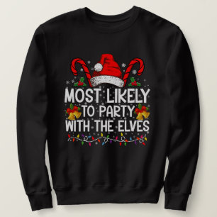 Funny Matching Christmas Most Likely To Party  Sweatshirt