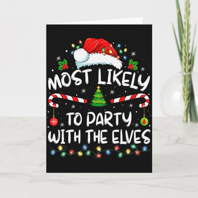 Funny Matching Christmas Most Likely To Party With Card (Front)