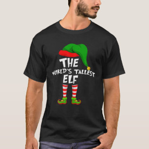 Funny Matching Family Christmas The World's Talles T-Shirt