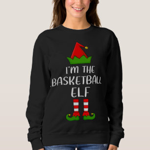 Funny Matching Family I'm The Basketball Elf Chris Sweatshirt