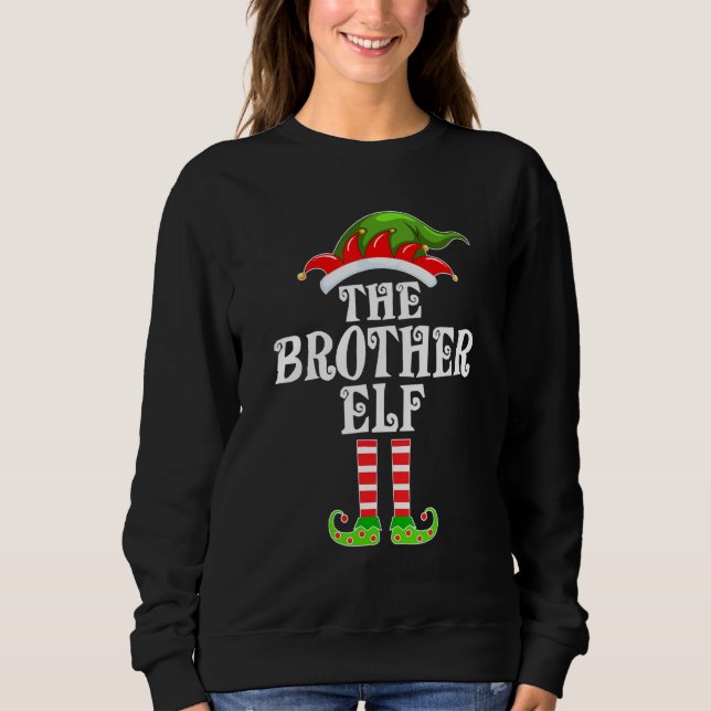 Funny Matching Family The Brother Elf Christmas Co Sweatshirt (Front)