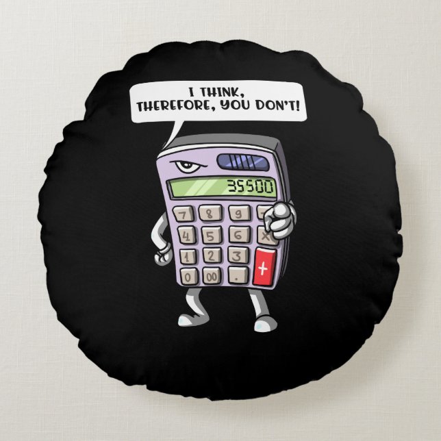 Funny Math Algebra Calculator Mathematics Joke Round Cushion (Front)