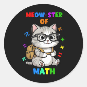 Funny Math Cat Tee – Meow-ster Of Math Back To Sch Classic Round Sticker