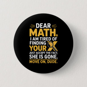 Funny Math Design For Boys Girls Math Teachers Men 6 Cm Round Badge