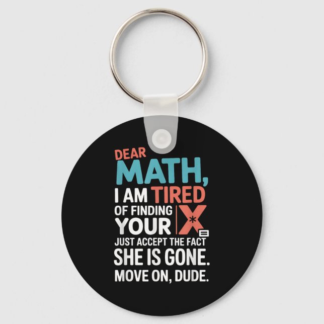 Funny Math Design For Boys Girls Math Teachers Men Key Ring (Front)