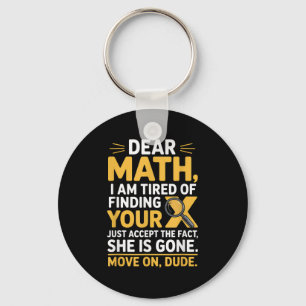 Funny Math Design For Boys Girls Math Teachers Men Key Ring