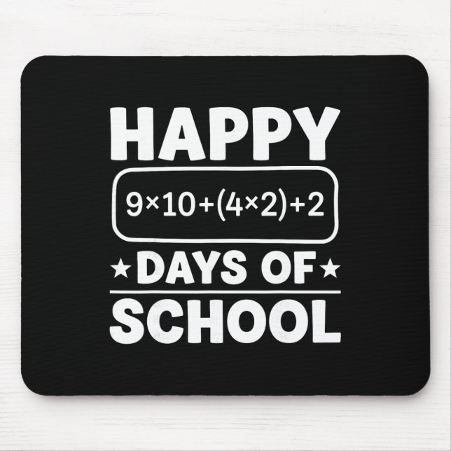 Funny Math Equation Happy 100 Days Of School Stude Mouse Pad (Front)