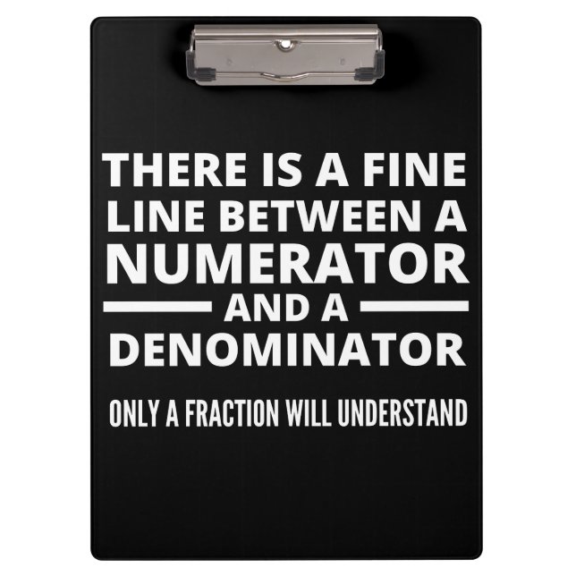 Funny Math  FINE LINE NUMERATOR DENOMINATOR Clipboard (Front)