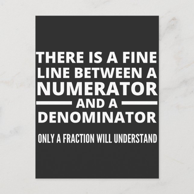 Funny Math  FINE LINE NUMERATOR DENOMINATOR Holiday Postcard (Front)
