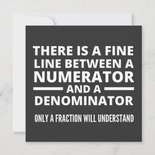 Funny Math  FINE LINE NUMERATOR DENOMINATOR Invitation