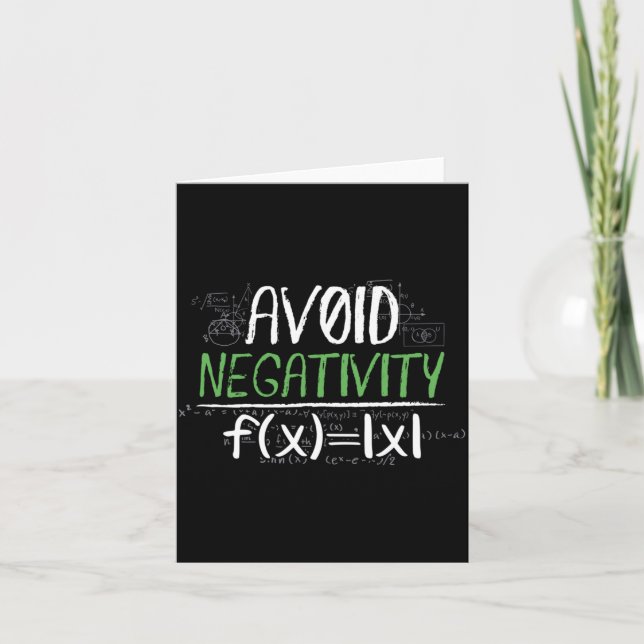 Funny Math Geek Avoid Negativity Positive Life Card (Front)