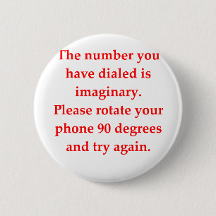 funny math joke 6 cm round badge