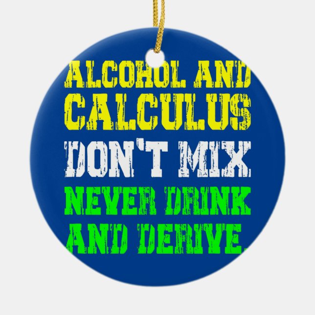 Funny Math Joke Mathematics Math Humour Student Ceramic Ornament (Front)