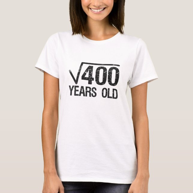 Funny Math Problem Square Root of 400 Equal 20th T-Shirt (Front)