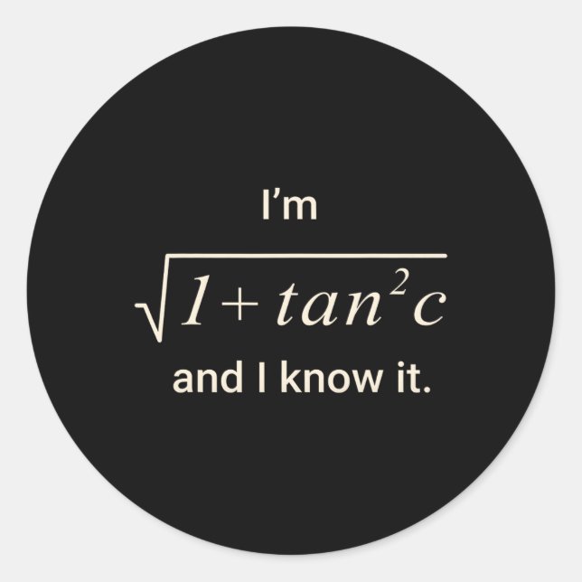 Funny Math Pun Tee – I M Sec C Trigonometry Teache Classic Round Sticker (Front)